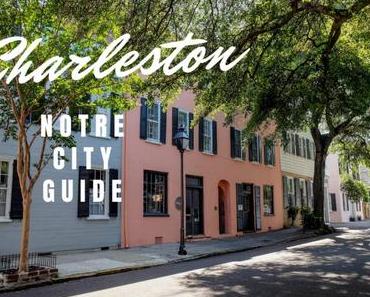 Visiter Charleston, nos incontournables pour un city trip
