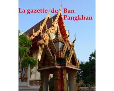 La gazette de Ban Pangkhan (30). Du 14/04 au 10/06/2015.