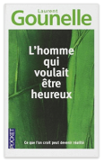 l'homme qui voudrait être heureux