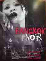Et si on parlait bouquins (6) ! Bangkok Noir & ...