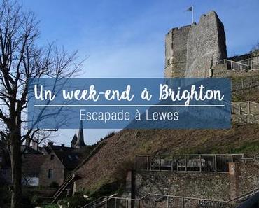 Un week-end à Brighton #3 : Lewes