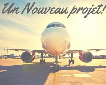 Un nouveau projet voyage: une réflexion s’impose.