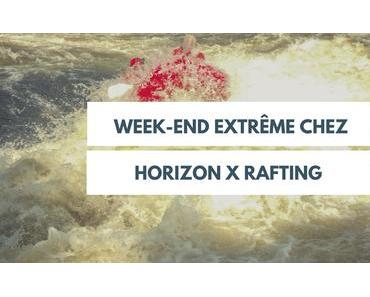 Un week-end extrême chez Horizon X Rafting (+ une nuit dans une tente suspendue)