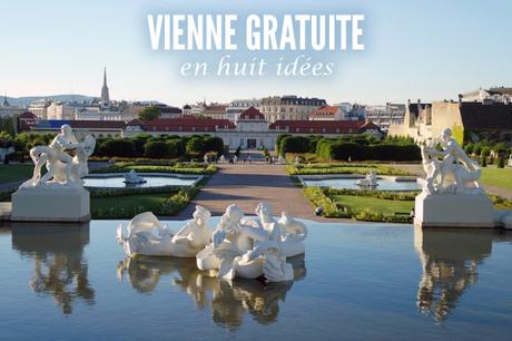 Vienne - Profiter de la ville gratuitement #2 vienne vienna belvedere