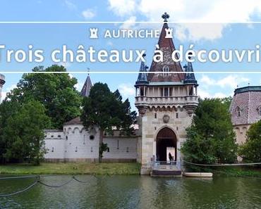 Trois châteaux dans les environs de Vienne