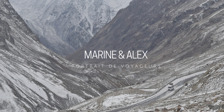 PORTRAIT DE VOYAGEURS | Marine & Alex