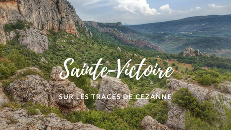 Sainte-Victoire : sur les traces de Cézanne