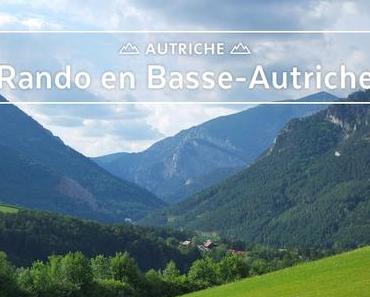 L s'balade #18 - Entre les massifs de Schneeberg et Rax (Autriche)