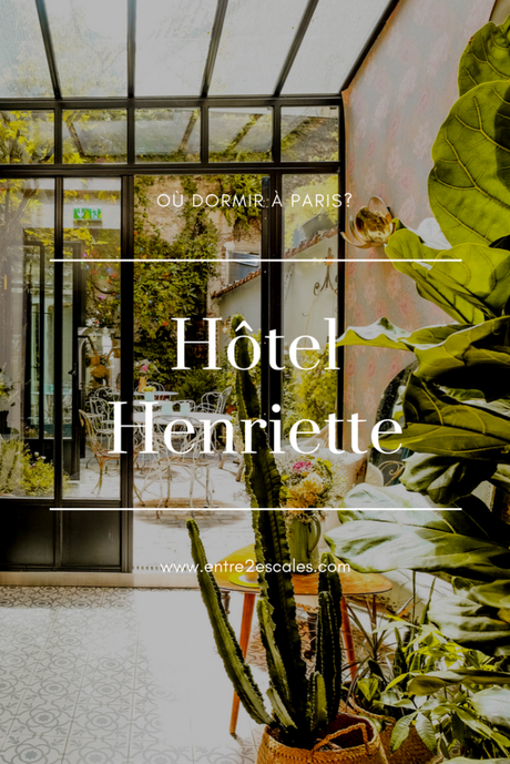 FRANCE | Coup de coeur parisien: Hôtel Henriette
