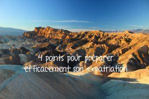 4 points pour préparer efficacement son expatriation