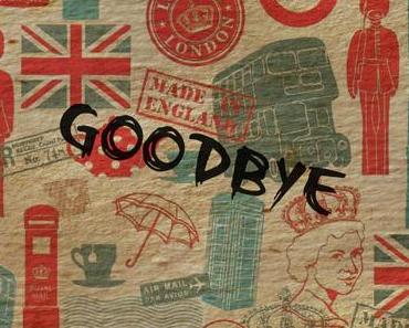 Goodbye Britain