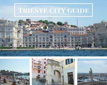 Trieste : mes incontournables