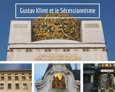 Art nouveau à Vienne : Gustav Klimt et le Sécessionnisme