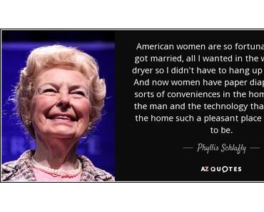 Thursday Thunder: Phyllis Schlafly, the ultimate feminist traitor