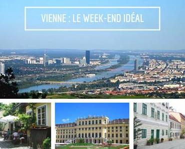 3 jours à Vienne ? Le week-end idéal